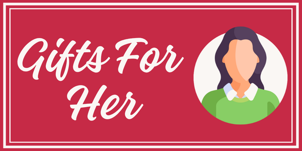 Gifts For Her